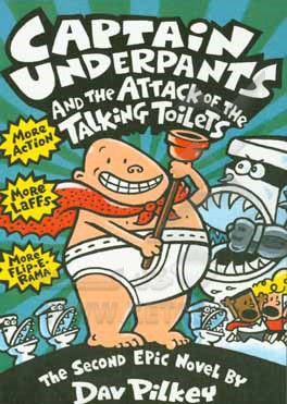 Captain Underpants and the attack of the talking toilets