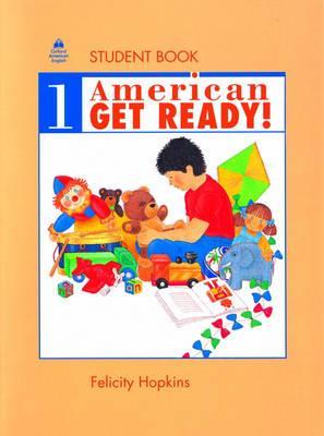 American get ready 1!: student book