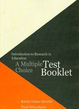 Introduction to research in education a multiple choice: test booklet