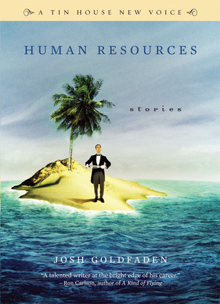 Human Resources: Stories (Tin House New Voice)